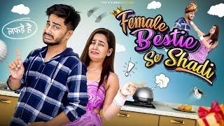 Female Bestie se Shaadi *ke Lafde* | This is Sumesh