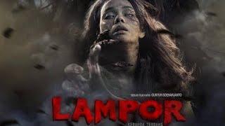 Lampor Full Movie - Film Horor Terbaru 2024