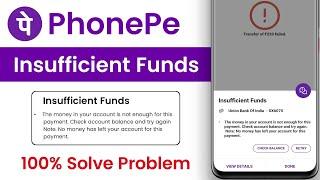 Insufficient funds phonepe problem 2025 - Phonepe insufficient funds problem