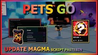 PETS GO Script Pastebin 2025 UPDATE MAGMA AUTO FARM | ORE FARM | AUTO ROLL | SMOOTH (BEST)