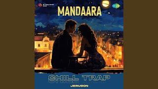 Mandaara - Chill Trap