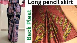 How to make a Long Pencil Skirt with back Pleat Step by Step DETAILED