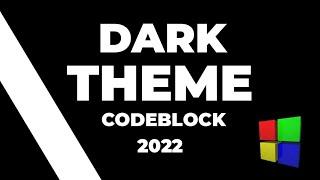 HOW TO CHANGE CODEBLOCKS TO DARK THEME *WITHOUT ANY INSTALLATION