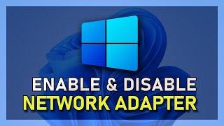 Windows 11 - How To Enable & Disable WIFI Network Adapter