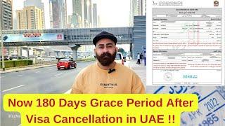 Dubai UAE Visa Grace Period After Cancellation | 6 Months Grace Period | 2022