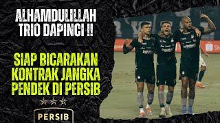 ALHAMDULILLAH CIRO, DEL PINO, DAVID DA SILVA SIAP BICARAKAN KONTRAK JANGKA PENDEK DENGAN PERSIB !