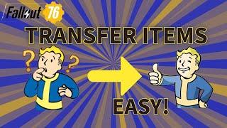Fallout 76 How to transfer items between characters using Fallout 1st