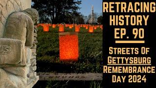 Streets of Gettysburg On Remembrance Day | Retracing History Ep. 90