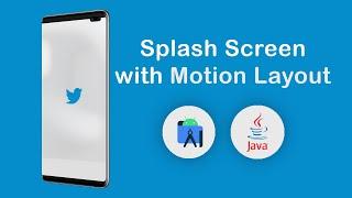 Android studio | Splash screen with animations using Motion Layout