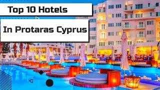 Top 10 Hotels in Protaras with all details & Included price Cyprus Protaras