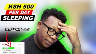 QUICK KSH 500 EVERYDAY |laziest way to make money online Sleeping 2024