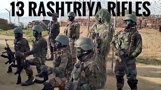 13 RR - Battalion Of Rashtriya Rifles - Most Lethal RR Battalion