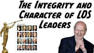 The Integrity and Character of LDS Leaders