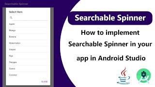 How to implement Searchable Spinner in app | Android Studio | Java | Android App Development