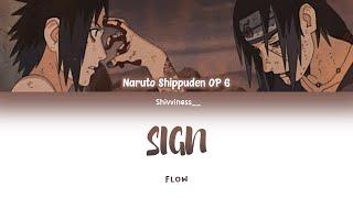 Naruto Shippuden OP 6 (TV) - Sign (Flow) - Lyrics [Kan_Rom_Eng]