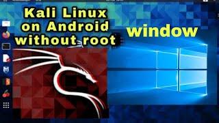 Kali Linux and Windows on Android without root using termux #android