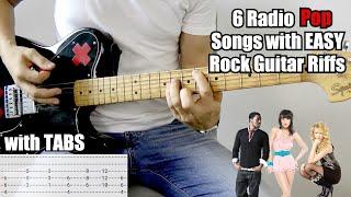 6 Radio Pop Songs with Rock Guitar Riffs [with TABS]