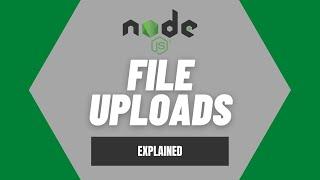 Understanding File Uploads in Node.js using Multer - Web Development Concepts Explained