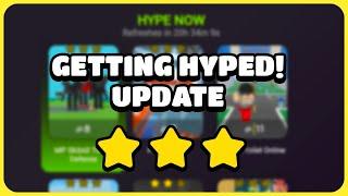 Getting Hyped! Update | HypeNews