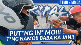 BUMALIK KA RITO!! K*PAL YAN P*TANG NAYAN!!! / ttmd - mmda / papapau