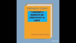 "7 Zakonet e njerezve me efektivitet te larte". Stephen R. Covey