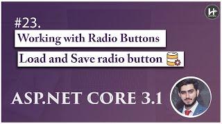 #23. Working with Radio Buttons  | Load and Save Radio Buttons in Asp.Net Core MVC Complete Course