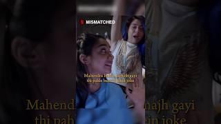 It's not funny  #netflix #mismatched #love #friends #funny #collegelife #grow2viral #shorts #viral