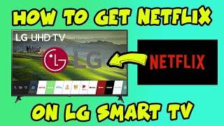 How to Install Netflix on LG Smart TV (If you don't see it in content Store)