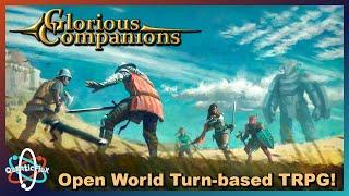 Open World Mercenary Company Turn-based Tactical RPG! | Check it Out | Glorious Companions