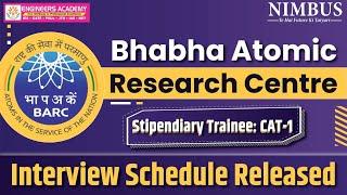 Barc Stipendiary Trainee Category-1 Interview Date Out | BARC Interview Preparation Strategy 2024