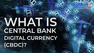 What is Central Bank Digital Currency CBDC?