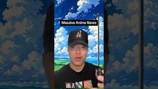 WE GOT MASSIVE ANIME NEWS #anime #animeshorts #shorts #manga #naruto