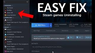 all my steam games games automatically uninstalled themselves| HOW TO EASILY FIX.