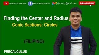 Finding the Center and Radius of the Circles in Standard Form | Conic Section | Precalculus