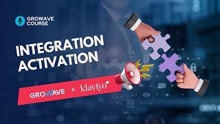 Integration Activation | Lesson 1. Klaviyo Partner Educational Course