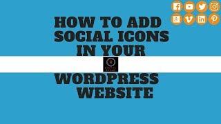 How to add Social Icons Widget Your wordpress Website Tutorial