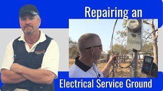 Repairing an Electrical Service Ground