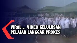 Viral Video Kelulusan Pelajar Langgar Prokes