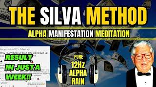 SILVA METHOD | 12Hz Alpha Extremely Powerful Manifestation Meditation