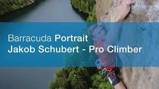 Jakob Schubert - Pro Climber | Barracuda Portrait