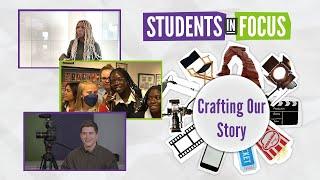 Crafting Our Story | Students in Focus