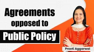 Agreement opposed to Public Policy || CA Preeti Aggarwal