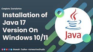 How to download & Install Java 17 version from scratch || Ganesh Jadhav