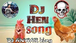 Dj hen song with edm bass™-Original | Dj Anwar king