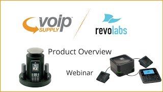 VoIP Supply/Revolabs Product Overview Webinar