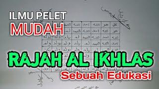 ILMU PELET MUDAH | RAJAH AL IKHLAS