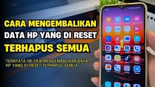 Cara Mengembalikan Data HP yang di Reset Terhapus Semua Terbaru