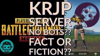 KRJP server myth or truth??? No bots?? PUBG Mobile Global KRJP