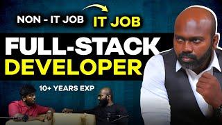 Non IT background to Full Stack Developer Sharing his experience | Full Stack Developer Tamil