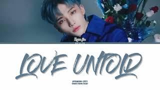 HYUNJIN (STRAY KIDS) - LOVE UNTOLD [ПЕРЕВОД НА РУССКИЙ/КИРИЛЛИЗАЦИЯ Color Coded Lyrics]